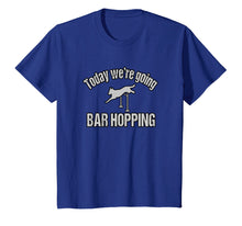 Ladda upp bild till gallerivisning, Funny shirts V-neck Tank top Hoodie sweatshirt usa uk au ca gifts for Today We're Going Bar Hopping Agility Dog T-Shirt 426051
