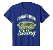 Ladda upp bild till gallerivisning, Funny shirts V-neck Tank top Hoodie sweatshirt usa uk au ca gifts for I'd Rather Be Skiing T-Shirt Funny Ski Tee Skier Slopes Gift 291088
