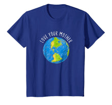 Ladda upp bild till gallerivisning, Funny shirts V-neck Tank top Hoodie sweatshirt usa uk au ca gifts for Earth Day T-shirts 2018 Love Your Mother Earth Tees Gift 1904881
