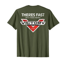 Ladda upp bild till gallerivisning, Theres Fast And Then Theres Victory Cool Motorcycle T-Shirt

