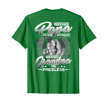 Ladda upp bild till gallerivisning, Mens Being Papa Is An Honor Being Grandpa Is Priceless T-Shirt 118252

