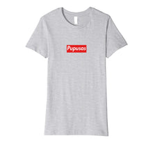 Ladda upp bild till gallerivisning, Funny shirts V-neck Tank top Hoodie sweatshirt usa uk au ca gifts for Pupusas t-shirt , camiseta, camisa , playera 2069166
