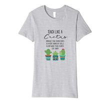 Ladda upp bild till gallerivisning, Teach Like A Cactus Teacher Back To School T Shirt 5656480

