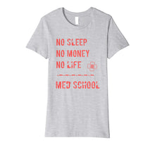 Ladda upp bild till gallerivisning, Funny shirts V-neck Tank top Hoodie sweatshirt usa uk au ca gifts for Funny Doctor Medical School T Shirt med school gift tee 1478754
