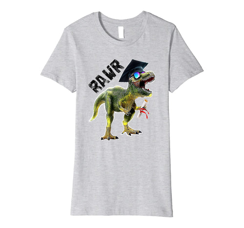 Funny shirts V-neck Tank top Hoodie sweatshirt usa uk au ca gifts for Dinosaur T Rex Rawr Graduation Shirt Graduation Gifts 3439048