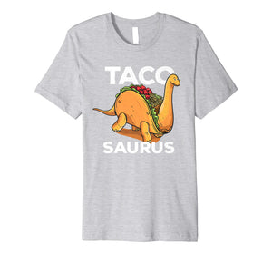 Funny shirts V-neck Tank top Hoodie sweatshirt usa uk au ca gifts for Funny Tacosaurus Cinco De Mayo Shirt | Dino Taco Lover Gifts 3714388