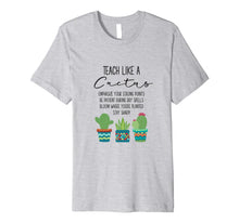 Ladda upp bild till gallerivisning, Teach Like A Cactus Teacher Back To School T Shirt 5656480

