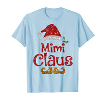 Ladda upp bild till gallerivisning, Funny shirts V-neck Tank top Hoodie sweatshirt usa uk au ca gifts for Funny santa Mimi claus Christmas family gifts T-Shirt 100202
