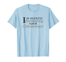 Ladda upp bild till gallerivisning, Funny shirts V-neck Tank top Hoodie sweatshirt usa uk au ca gifts for I'm Silently Correcting Your Grammar T Shirt 1762345
