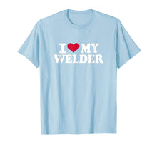 Ladda upp bild till gallerivisning, Funny shirts V-neck Tank top Hoodie sweatshirt usa uk au ca gifts for I love my welder T-Shirt 3814404
