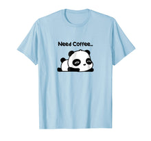 Ladda upp bild till gallerivisning, Funny shirts V-neck Tank top Hoodie sweatshirt usa uk au ca gifts for Cute Panda Need Coffee Shirt 1996681
