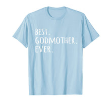 Ladda upp bild till gallerivisning, Funny shirts V-neck Tank top Hoodie sweatshirt usa uk au ca gifts for Best Godmother Ever T-shirt - Godmom God Mother tshirt tee 1123227
