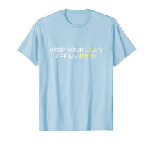 Ladda upp bild till gallerivisning, Keep Your Laws Off My Body Feminist Pro-Choice Shirt 833257
