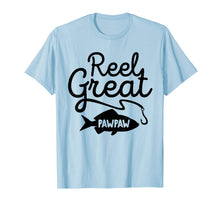 Ladda upp bild till gallerivisning, Mens Reel Great Pawpaw T Shirt Fishing Grandpa Lover Father's Day 811984

