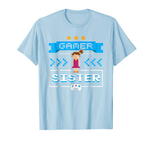 Funny shirts V-neck Tank top Hoodie sweatshirt usa uk au ca gifts for Gamer Sister Video Games T-Shirt New Sister Cute Gifts Ideas 2608288