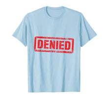 Ladda upp bild till gallerivisning, Funny shirts V-neck Tank top Hoodie sweatshirt usa uk au ca gifts for Denied Grunge Distressed Stamp T-Shirt 1966143
