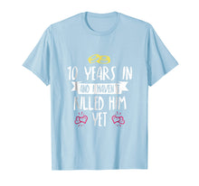 Ladda upp bild till gallerivisning, Funny shirts V-neck Tank top Hoodie sweatshirt usa uk au ca gifts for 10 Years Anniversary Gift Idea for Her - 10 Years In T-Shirt 1845893
