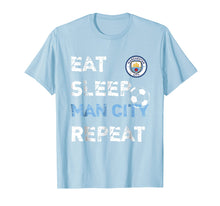 Ladda upp bild till gallerivisning, Funny shirts V-neck Tank top Hoodie sweatshirt usa uk au ca gifts for Eat Sleep Man City Repeat T-Shirt 517528

