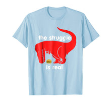 Ladda upp bild till gallerivisning, Funny shirts V-neck Tank top Hoodie sweatshirt usa uk au ca gifts for T Rex The Struggle Is Real T Shirt Funny T Rex T Shirt 997466
