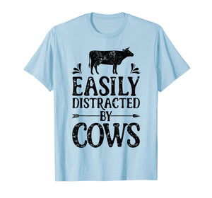 Easily Distracted By Cows T Shirt Cow Men Women Gifts Farmer 259362