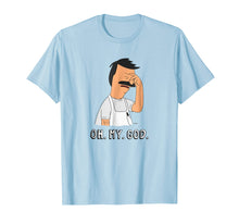 Ladda upp bild till gallerivisning, Bob's Burgers Bob Oh. My. God. T-Shirt
