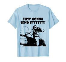 Ladda upp bild till gallerivisning, Funny shirts V-neck Tank top Hoodie sweatshirt usa uk au ca gifts for Just Gonna Send It! 969795
