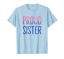 Ladda upp bild till gallerivisning, Proud Sister T-shirt LGBTQ Bisexual Ally Pride Flag Tee 781073
