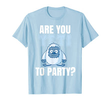 Ladda upp bild till gallerivisning, Funny shirts V-neck Tank top Hoodie sweatshirt usa uk au ca gifts for Are you Yeti to Party? Logo Party Funny Fun   Frase T-Shirt 3095148
