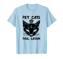 Ladda upp bild till gallerivisning, Pet Cats Hail Satan Tshirt
