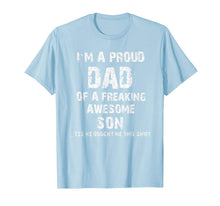 Ladda upp bild till gallerivisning, Proud Dad Shirt - Father's Day Gift From a Son to Dad Tee 132173
