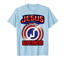 Ladda upp bild till gallerivisning, Funny shirts V-neck Tank top Hoodie sweatshirt usa uk au ca gifts for Jesus Is My Superhero Shirt | Cute Powerful Christian Gift 2747312

