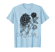 Ladda upp bild till gallerivisning, Funny shirts V-neck Tank top Hoodie sweatshirt usa uk au ca gifts for Dahlia Flower Garden Art T-shirt Men Women Kids Boys Girls 2111665
