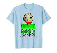 Ladda upp bild till gallerivisning, Funny shirts V-neck Tank top Hoodie sweatshirt usa uk au ca gifts for Baldi's-Basics-in-education-and-learning-T-Shirt 216700
