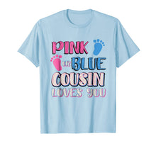 Ladda upp bild till gallerivisning, Pink or Blue Cool Gender Reveal Shirt for Cousin 699847
