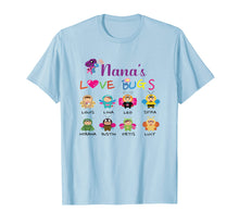Ladda upp bild till gallerivisning, Funny shirts V-neck Tank top Hoodie sweatshirt usa uk au ca gifts for Nana's Love Bugs Funny T-shirt 4238761
