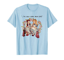 Ladda upp bild till gallerivisning, I've Seen Some Weird Stuff T Shirt Gift for Women Men 705813
