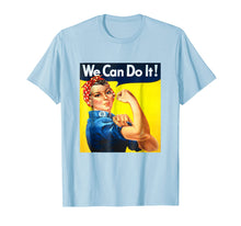 Ladda upp bild till gallerivisning, Funny shirts V-neck Tank top Hoodie sweatshirt usa uk au ca gifts for Ladies We Can Do It Rosie The Riveter Girl Power Unisex Tee 944949
