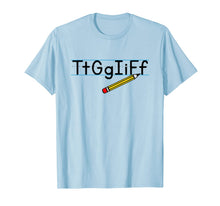 Ladda upp bild till gallerivisning, Tt Gg Ii Ff Tgif Funny Teachers Students T-Shirt 234509
