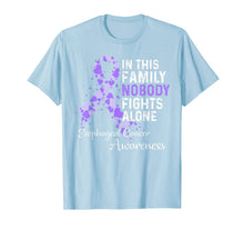 Ladda upp bild till gallerivisning, In This Family Nobody Fights Alone Esophageal Cancer Gifts T-Shirt 345301

