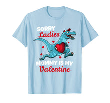 Ladda upp bild till gallerivisning, Funny Sorry Mommy Is My Valentine Day Gifts Boys Valentines T-Shirt-821229
