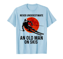 Ladda upp bild till gallerivisning, Never Underestimate An Old Man On Skis TShirt829810
