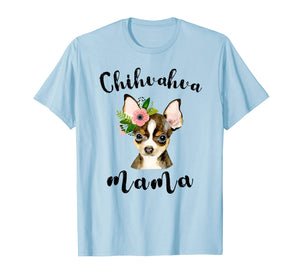 Chihuahua Mama Shirts Funny Chi-Dog Mom Grandma Gifts Womens T-Shirt-1111557