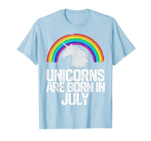Ladda upp bild till gallerivisning, UNICORNS ARE BORN IN JULY Birthday T Shirt Rainbow Girl Gift 126395
