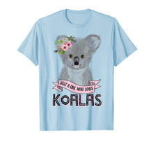 Ladda upp bild till gallerivisning, Just A Girl Who Loves Koalas Koala Bear T-Shirt-240525
