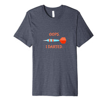 Ladda upp bild till gallerivisning, Funny shirts V-neck Tank top Hoodie sweatshirt usa uk au ca gifts for Funny Darts T Shirt- Gifts for Darts Players - Oops I Darted 1640156
