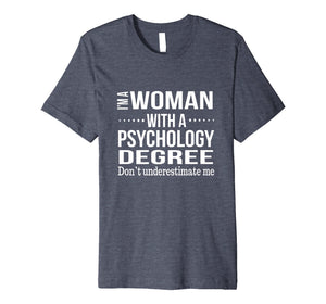 Funny shirts V-neck Tank top Hoodie sweatshirt usa uk au ca gifts for Funny Psychologist Graduation Gift Psych Major Women Gifts 196703