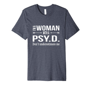 Funny shirts V-neck Tank top Hoodie sweatshirt usa uk au ca gifts for Funny Psy.D. Gifts for Women Psyd Doctorate Psychology Shirt 2321798