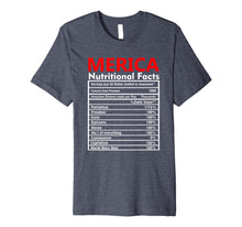 Ladda upp bild till gallerivisning, Merica Nutrition Facts Fourth of July USA Flag Labor Day Premium T-Shirt 1045137
