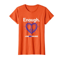 Ladda upp bild till gallerivisning, End Gun Enough Violence Tee Stop Guns Control Peace T-Shirt 59735
