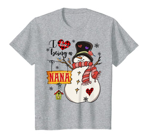 Grandma I Love Being A Nana Snowman Family Christmas Gifts T-Shirt 629268